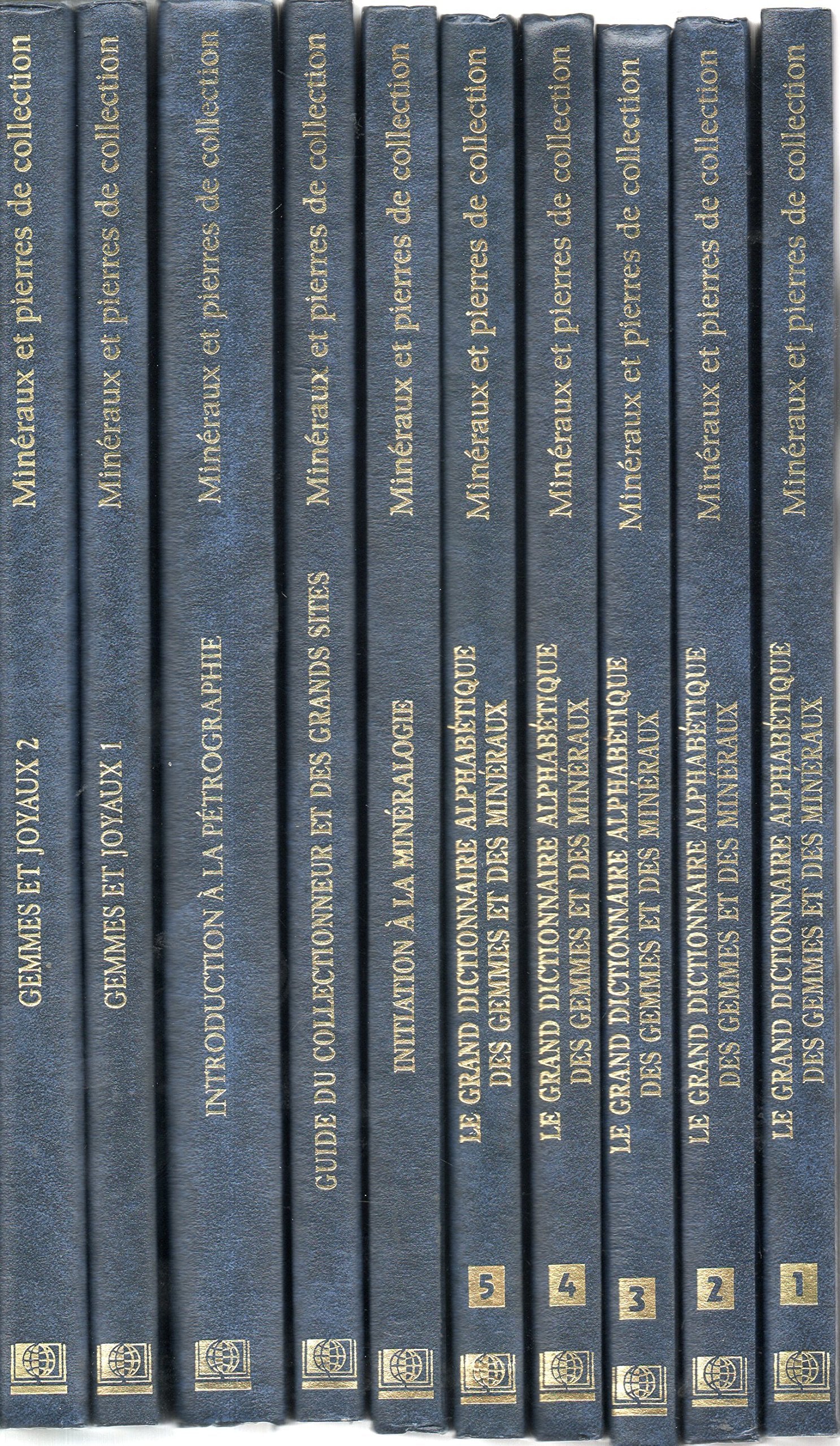 Minéraux et Pierres de Collection (Le grand dictionnaire alphabétique des gemmes et des minéraux / Volume 3) Books