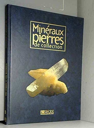 Mineraux et pierres de collection / le grand dictionnaire alphabétique des gemmes et des minéraux - volume 5 Books