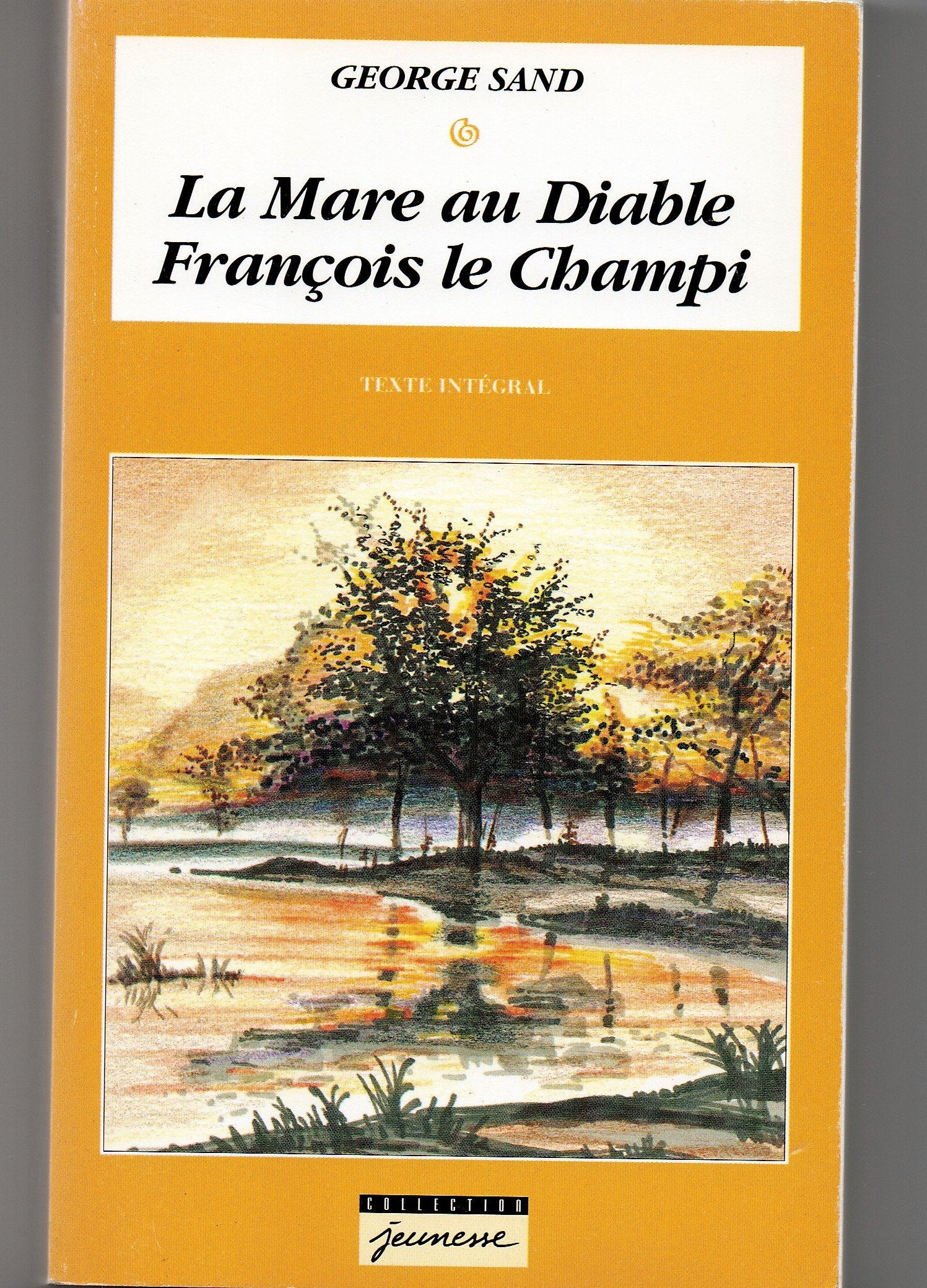 La mare au diable François le Champi : Texte intégral (Jeunesse) Books