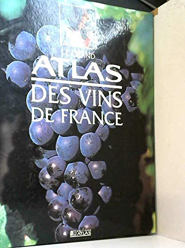 Le Grand Atlas des vins de France book