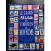 Le Grand Atlas Des Timbres Du Monde Books