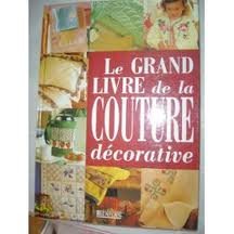 Le grand livre de la couture décorative Books