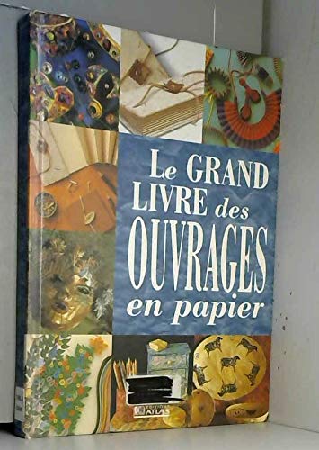 Le grand livre des ouvrages en papier book