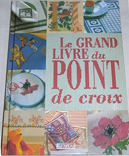 Le grand livre du point de croix book