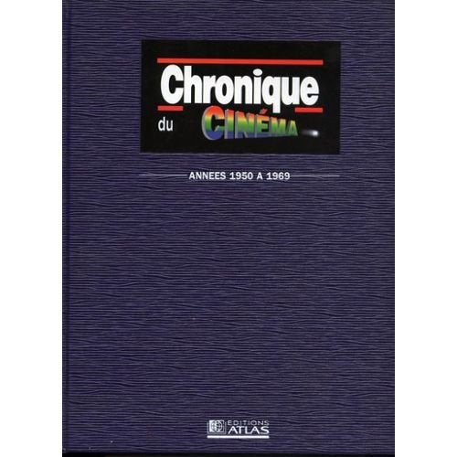 Chronique du Cinéma. Années 1950 à 1969. Books