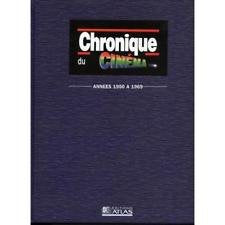 Chronique du Cinéma. Années 1970 à 1989. book
