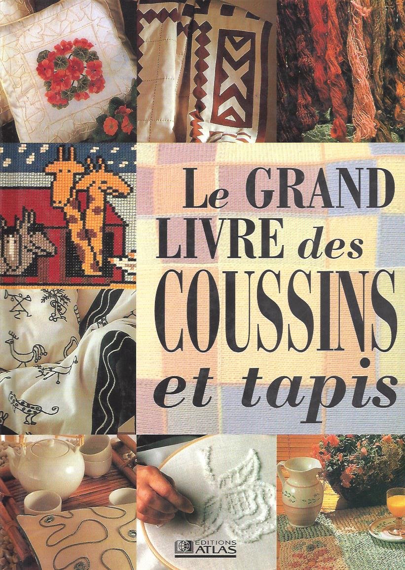 Le Grand Livre Des Coussins Et Tapis Books