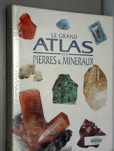Le grand atlas des pierres & minéraux Books