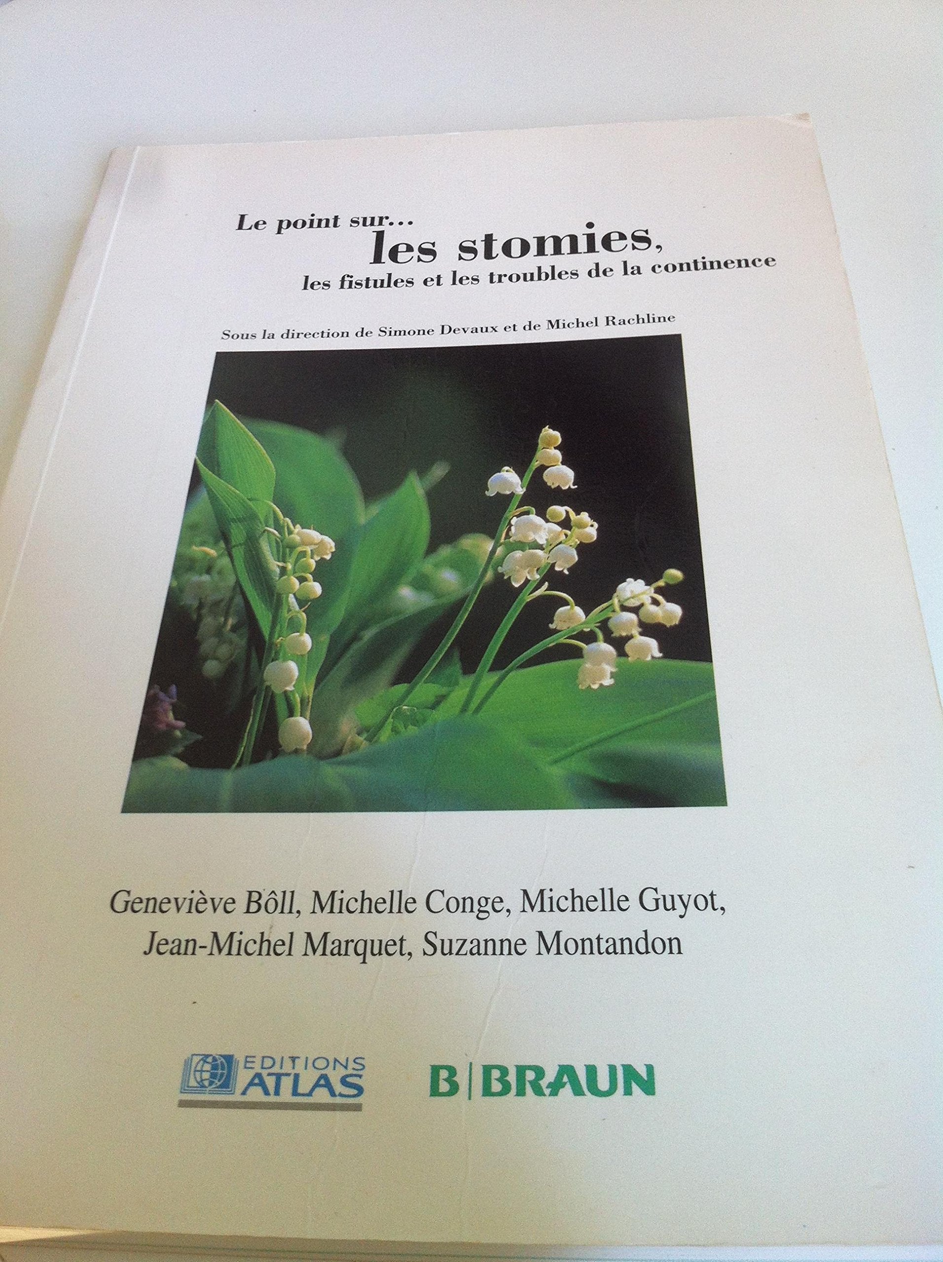 Le point sur les stomies, les fistules et les troubles de la continence book