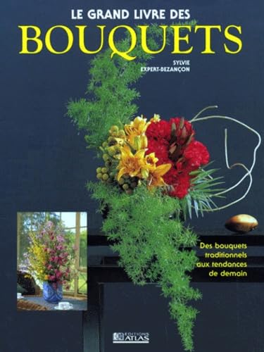 Le grand livre des bouquets Books