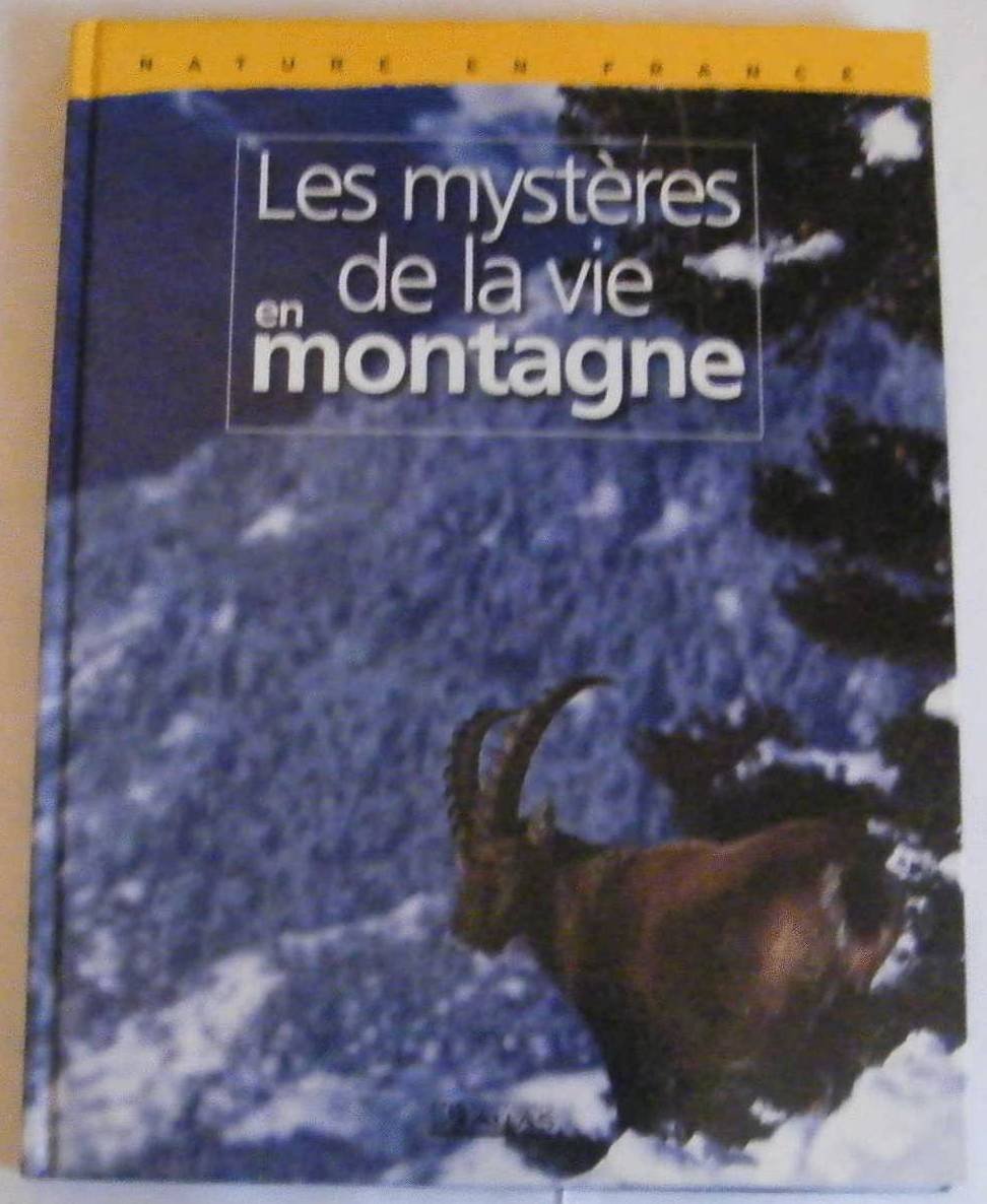 Les mysteres de la vie en montagne Books