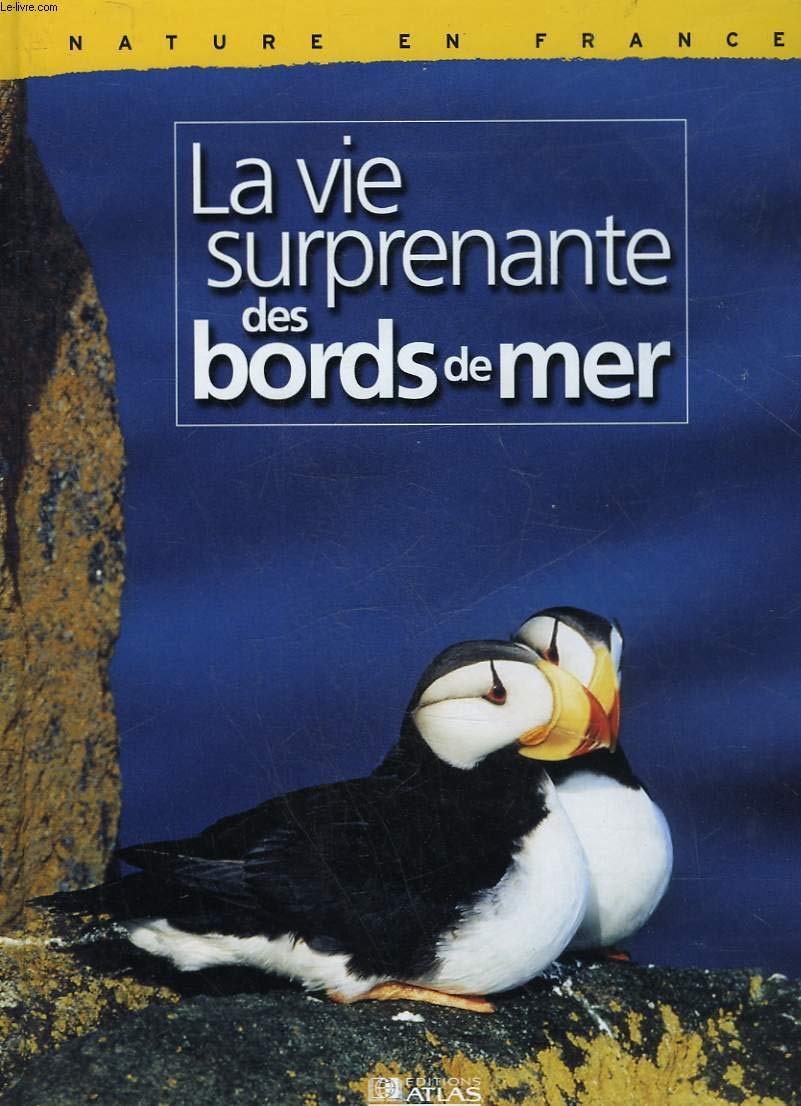 Nature en France: La vie surprenant des bords de mer Books