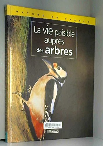 Nature en France: La vie paisible auprès des arbres Books