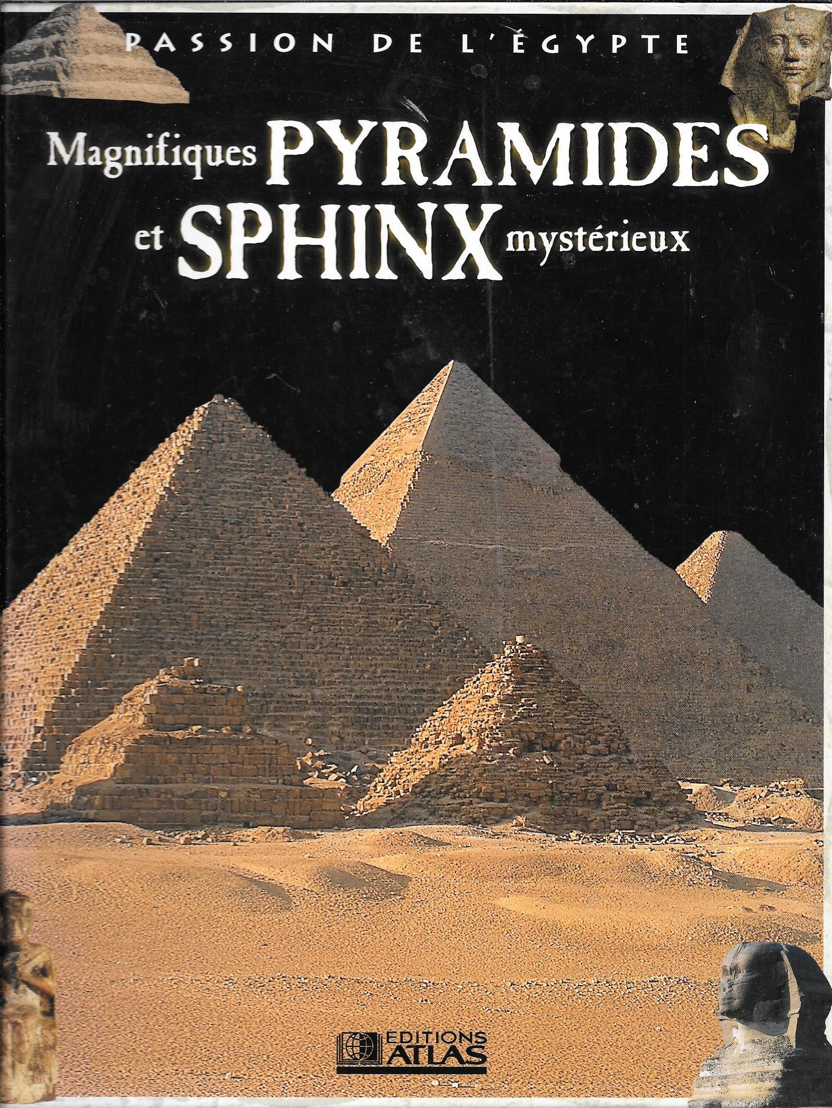 Magnifiques pyramides et sphinx mystérieux. Books