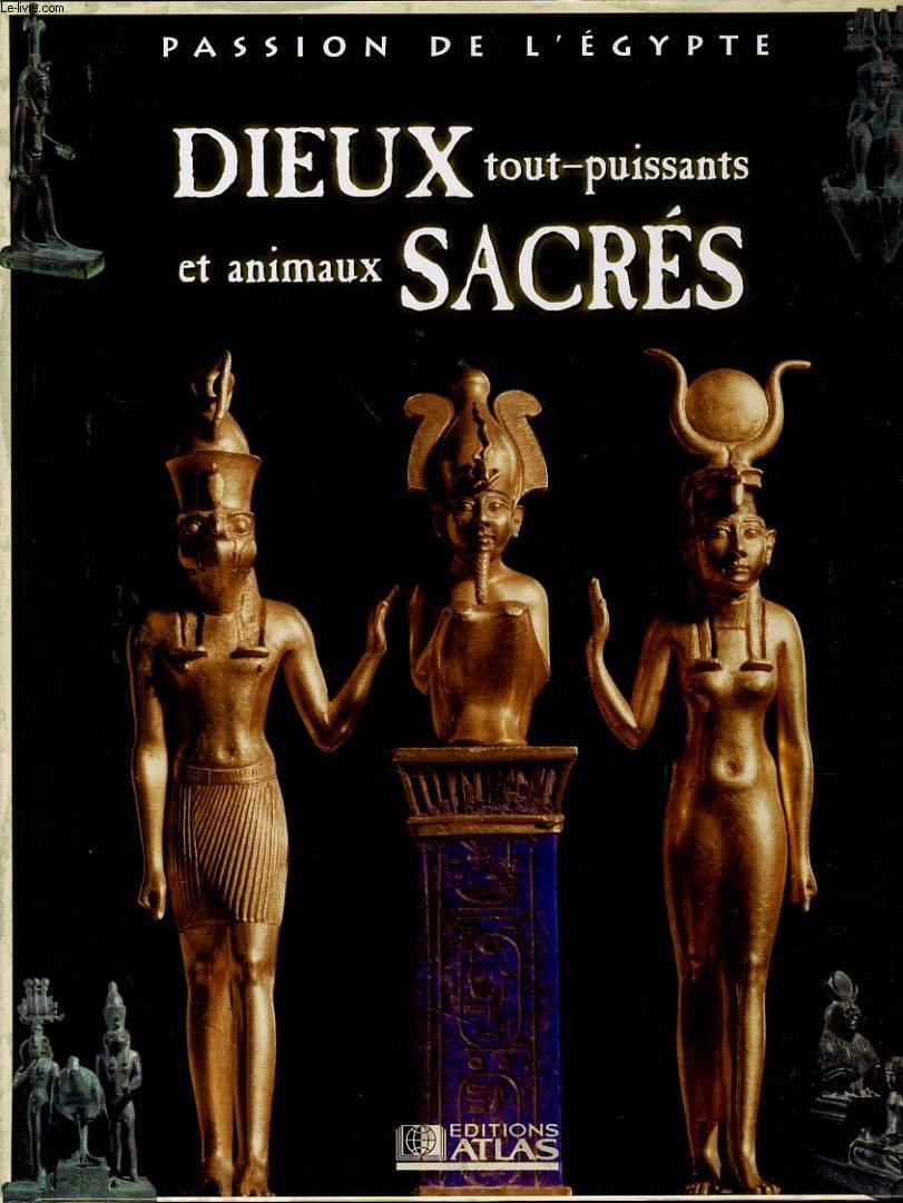 Dieux tout-puissants et animaux sacrés (Passion de l'Égypte) book