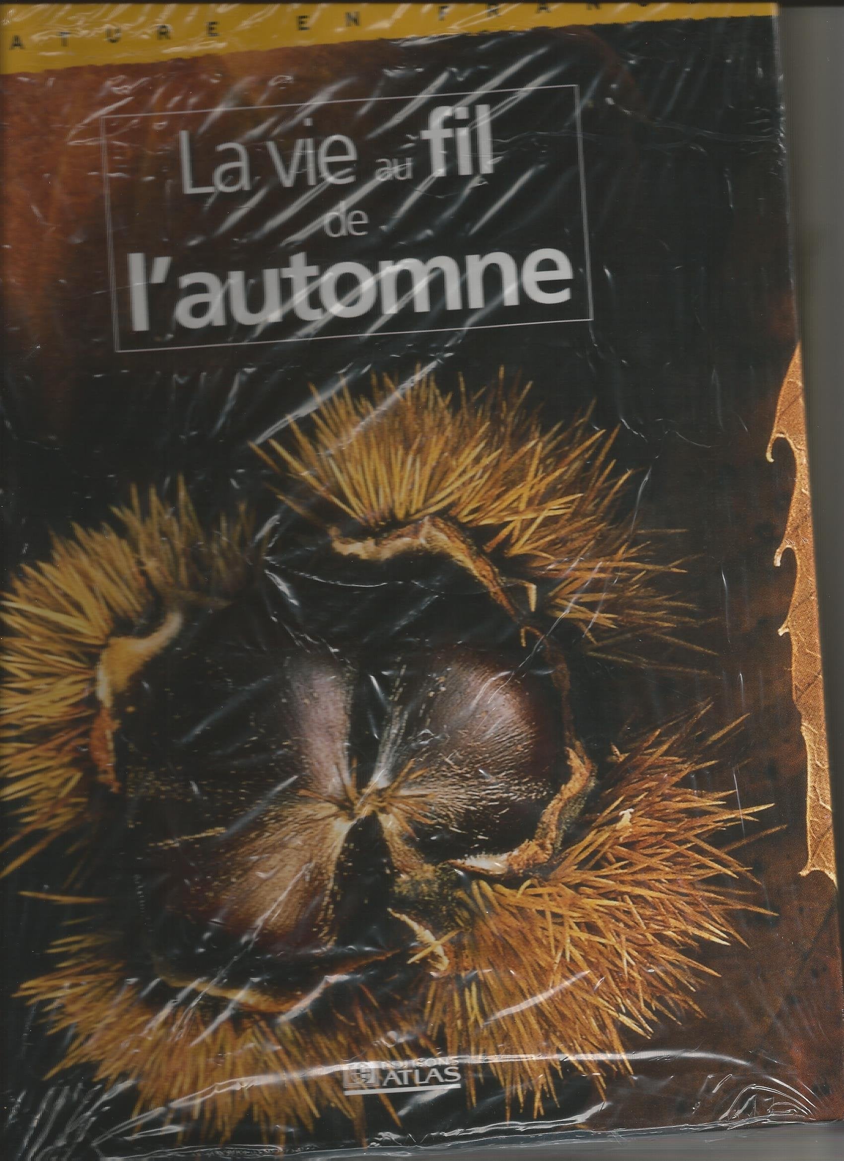 Nature en France : La vie au fil de L'automne Books