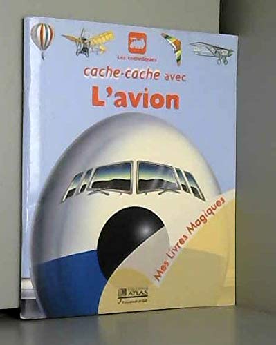 Cache-cache avec l'avion (Mes livres magiques) Books