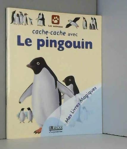 Cache-cache avec le pingouin (Mes livres magiques) book