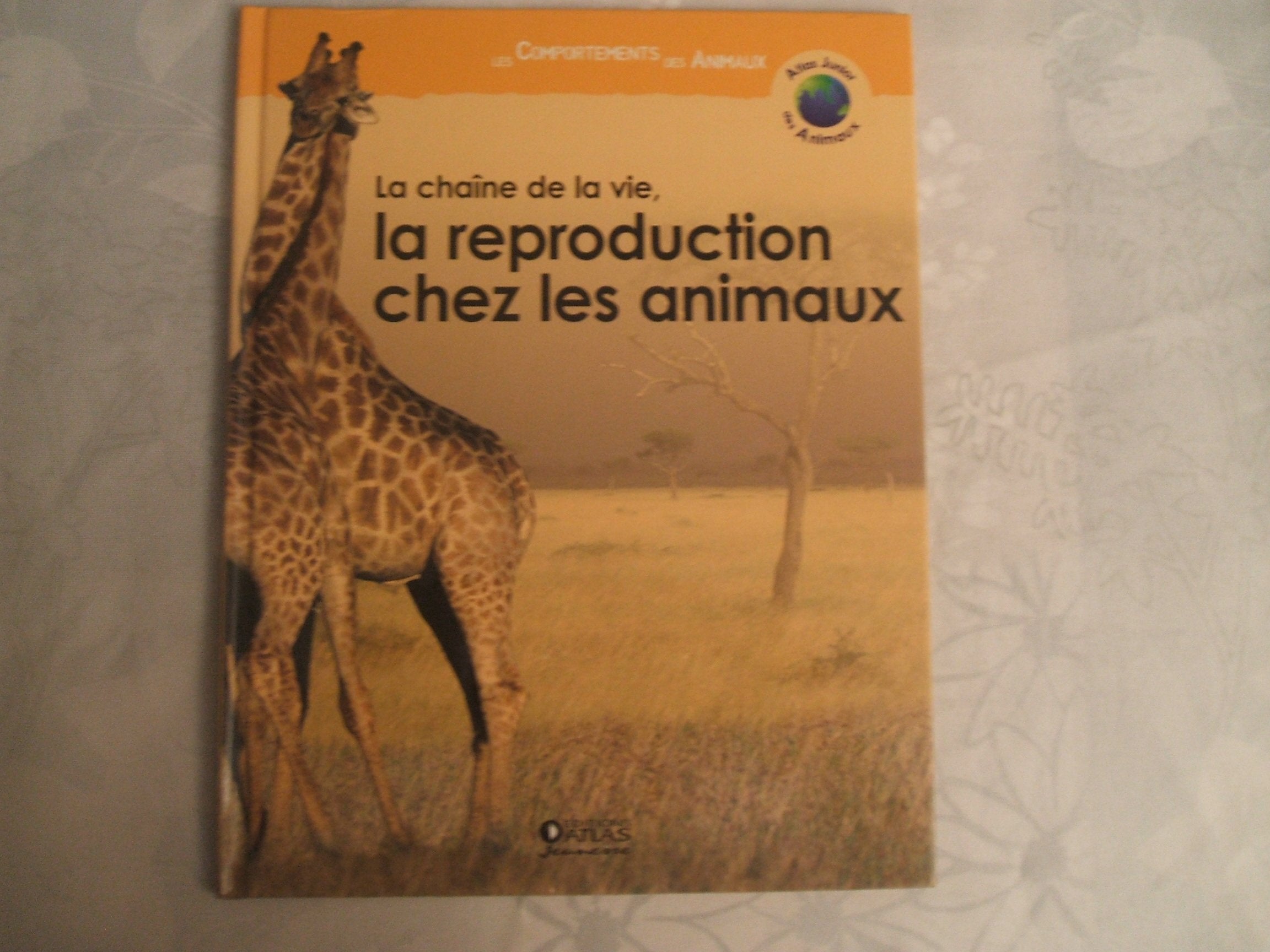 La chaîne de la vie, la reproduction chez les animaux book