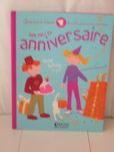 Gaspar et Léonie. Menus d'anniversaire book