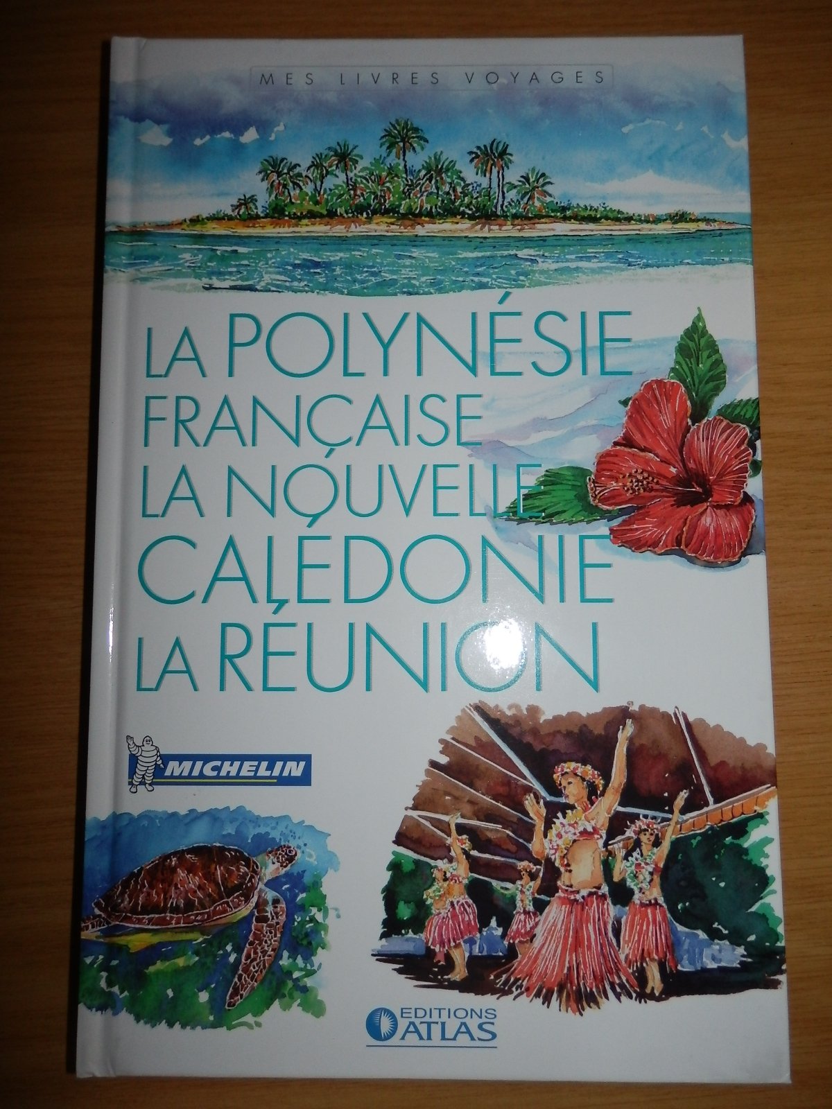 La Polynésie Française La Nouvelle Calédonie La Réunion Books