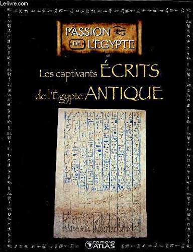 Livre Ed.ATLAS PASSION DE L'EGYPTE " Les captivants écrits de l'égypte Antique " Books