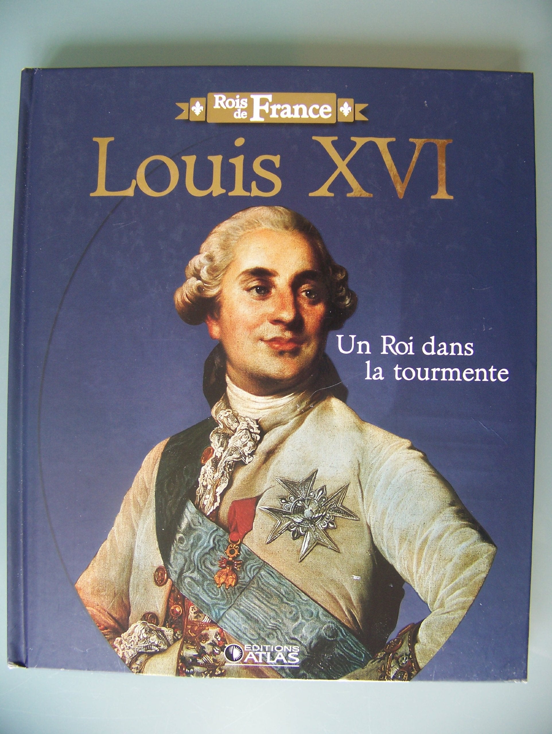 Louis XVI, Un Roi dans la tourmente Books