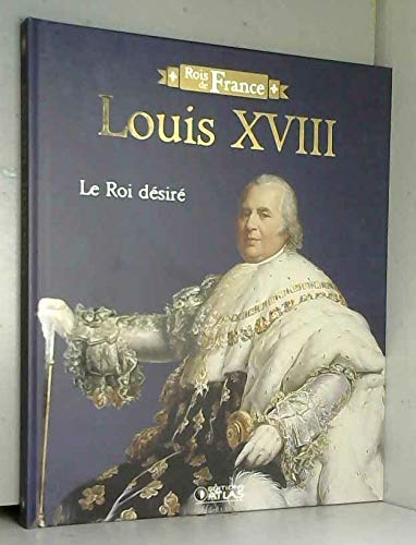 Rois de france : Louis XVIII, Vol 29 Books