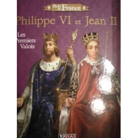 PHILIPPE VI ET JEAN II Les premiers valois Books