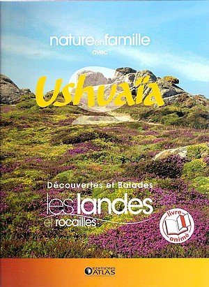 Nature en famille avec USHUAÏA: Découvertes et Balades, Les Landes et Rocailles Books