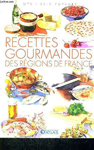Recettes Gourmandes des régions de France Books
