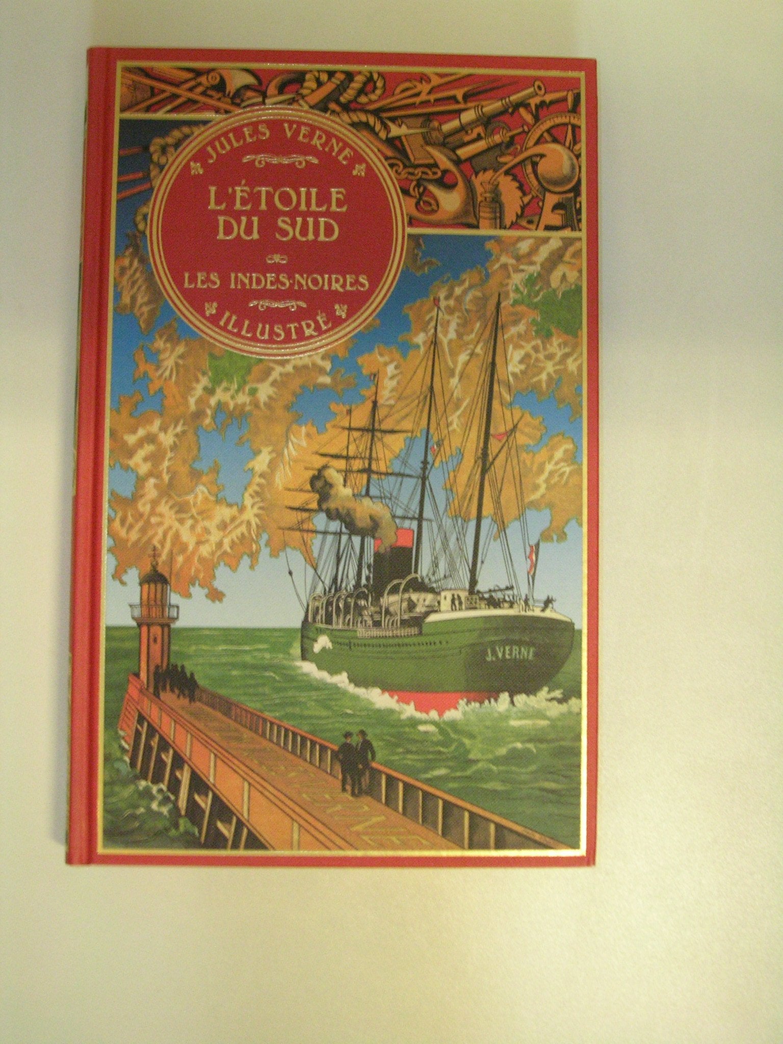 L'ETOILE DU SUD - LES INDES NOIRES ed. Atlas illustrée, cartonnage rouge polychrome Books