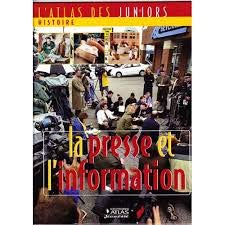 L'ATLAS DES JUNIORS -HISTOIRE -LA PRESSE ET L'INFORMATION book