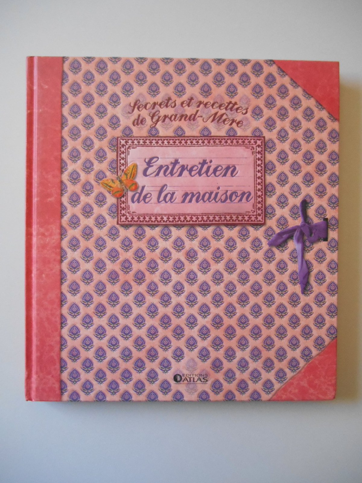 Secrets et Recettes de Grand-Mère, Entretien de la maison Books