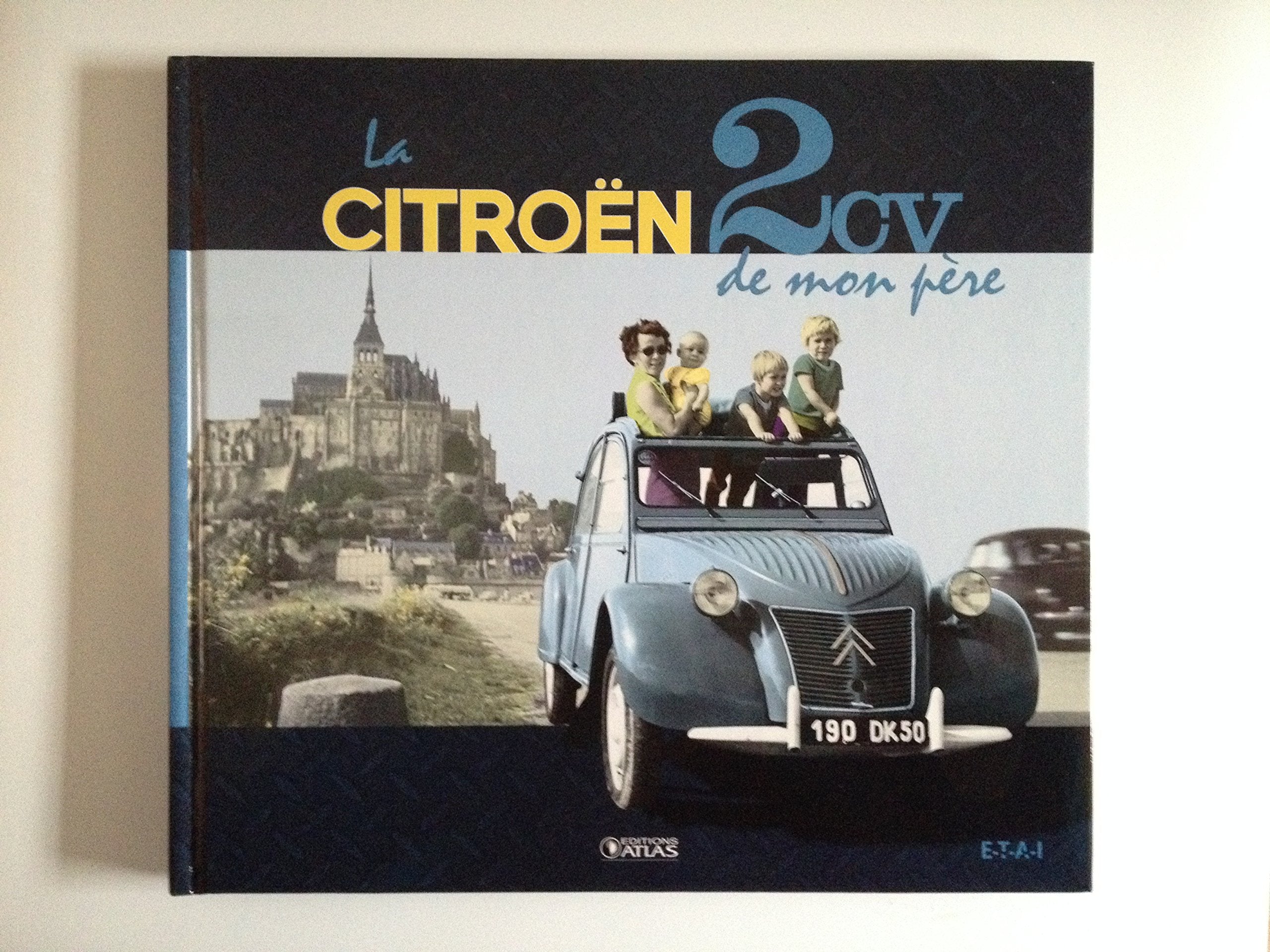 La Citroën 2CV de mon père Books