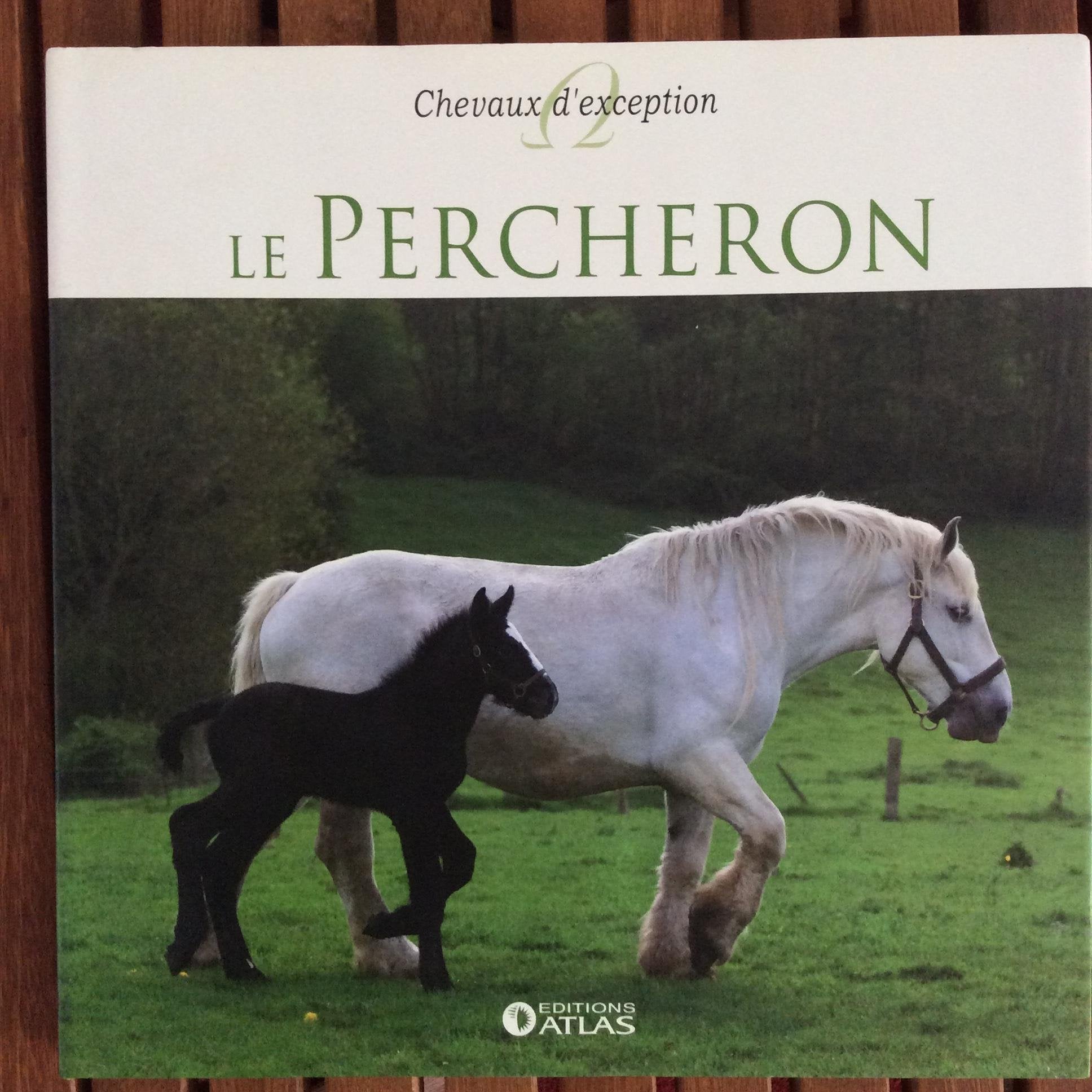 Chevaux d'exception / Le percheron Books