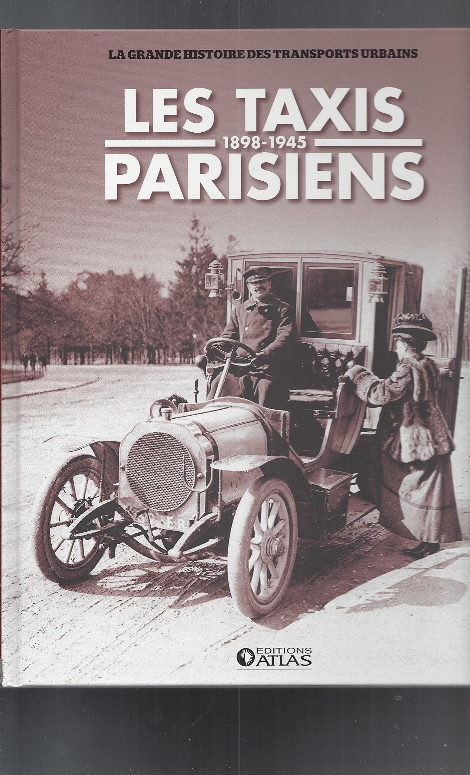 les taxis parisiens 1898-1945 Books