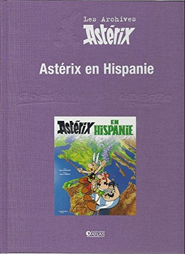 Astérix (Collection Atlas - Les archives) - tome 5 : Astérix en Hispanie book