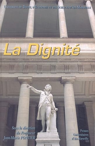 La dignité: Aix-en-Provence, Mai 2003 Books