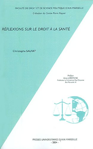 Reflexions sur le droit a la sante book