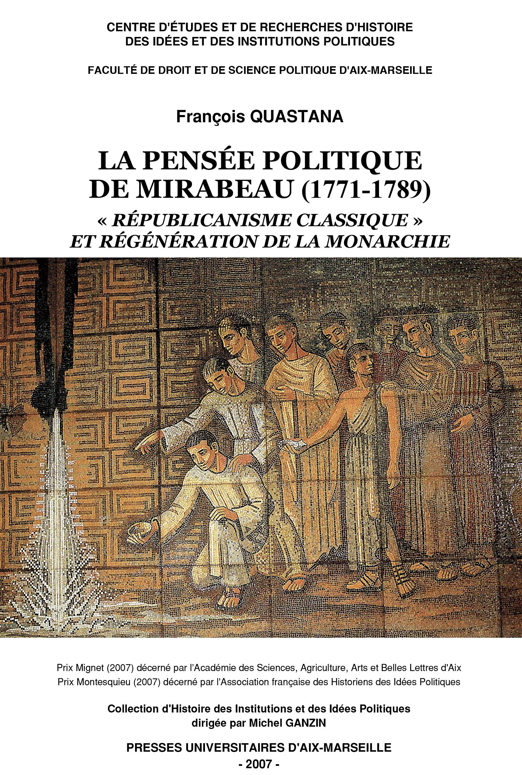 La pensée politique de Mirabeau (1771-1789): Républicanisme classique et régénération de la monarchie book