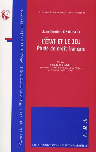 L'Etat et le jeu: Etude de droit français book