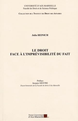 Le Droit face à l'imprévisibilité du fait book