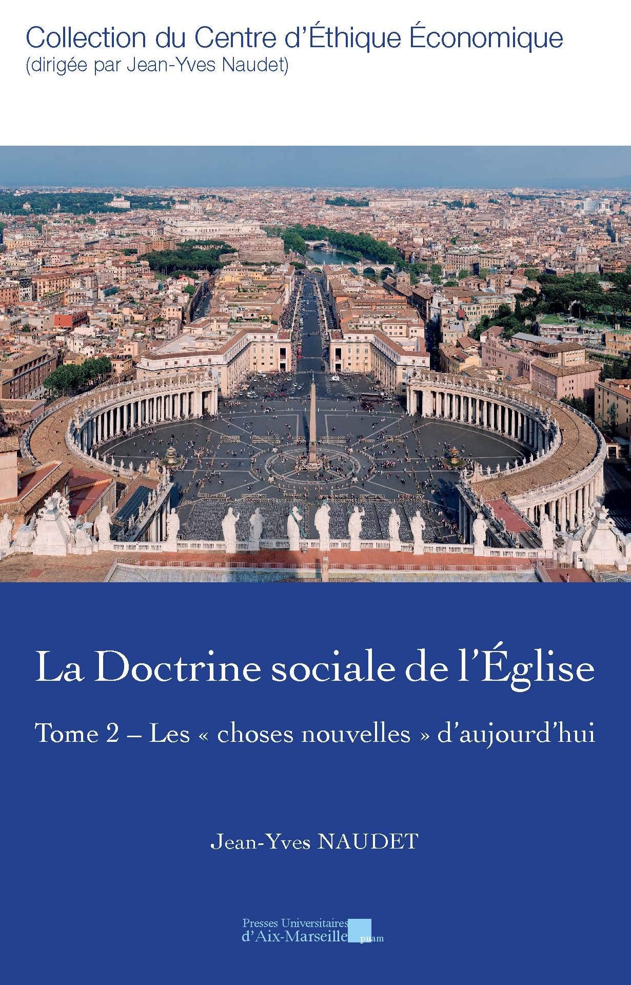 La doctrine sociale de l'Eglise - Tome 2 - Les « choses nouvelles » d'aujourd'hui book