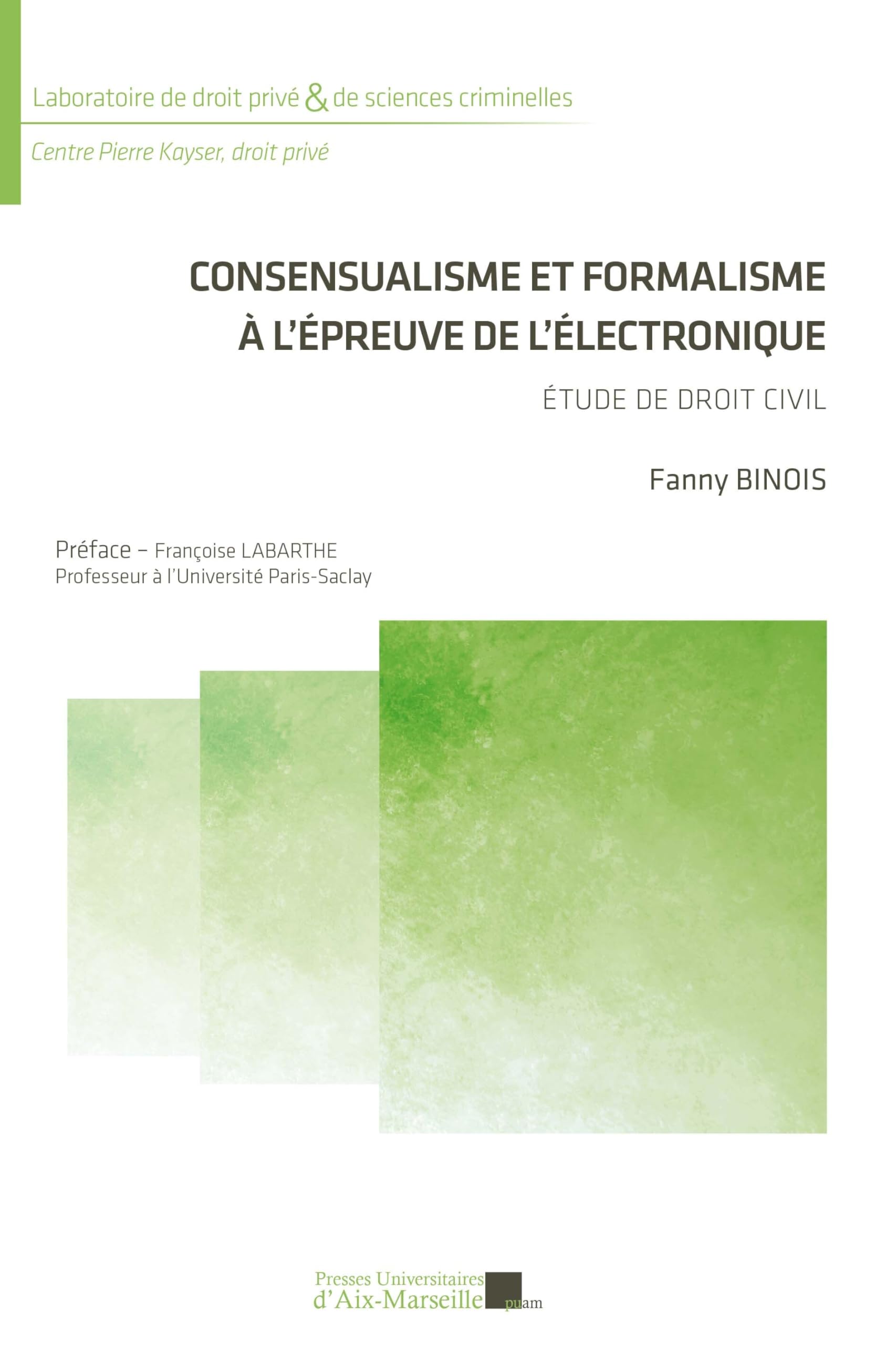 Consensualisme et formalisme à l'épreuve de l'électronique: Etude de droit civil book
