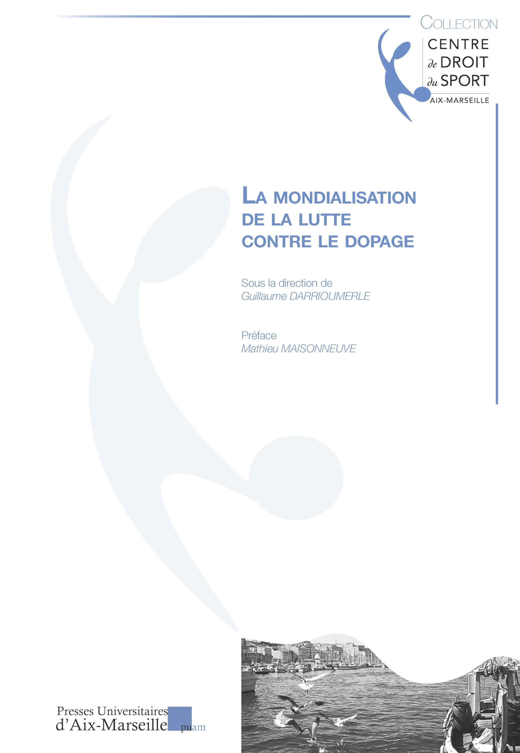 La mondialisation de la lutte contre le dopage book