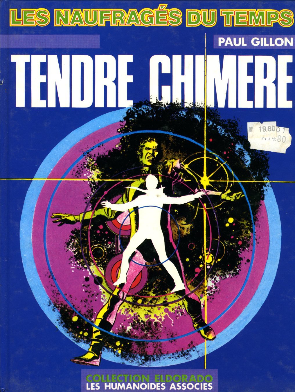 Les Naufragés du Temps TENDRE CHIMERE Books