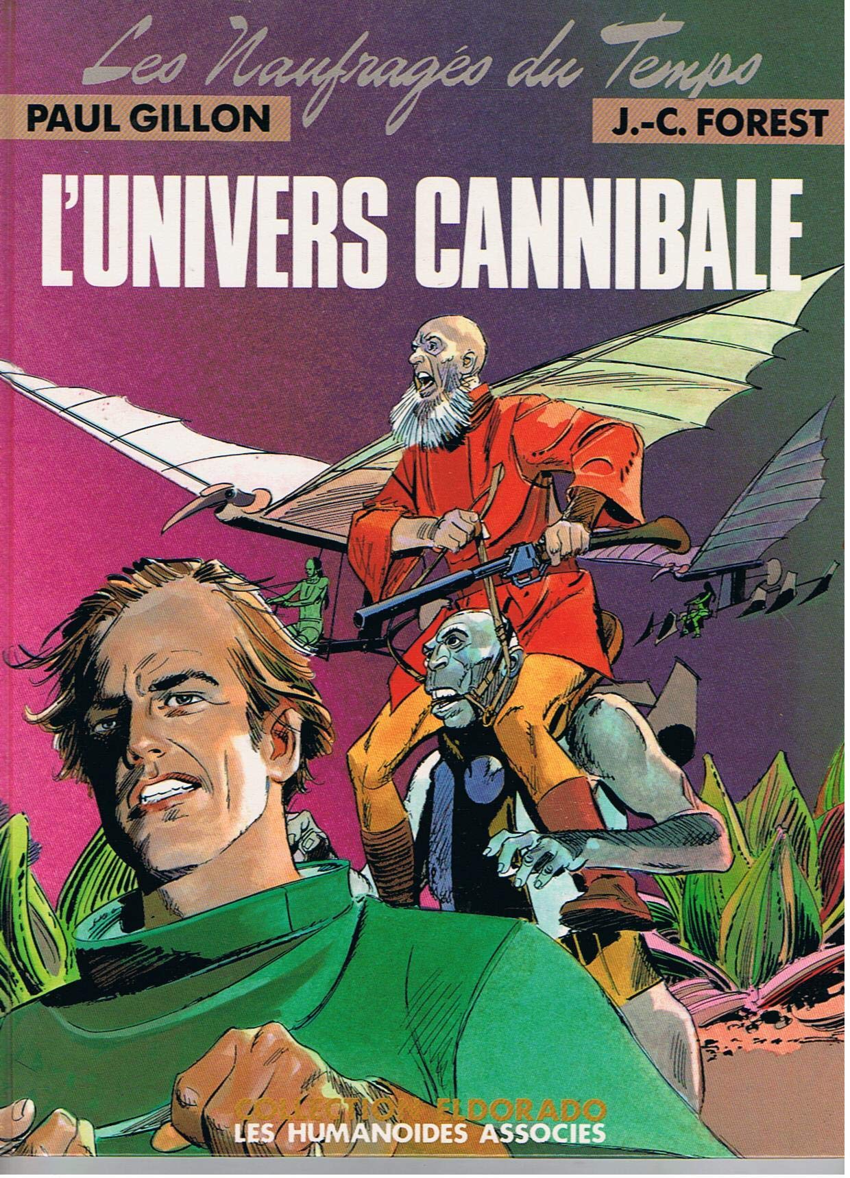 Les Naufrages Du Temps Tome 4 : L'Univers Cannibale Books
