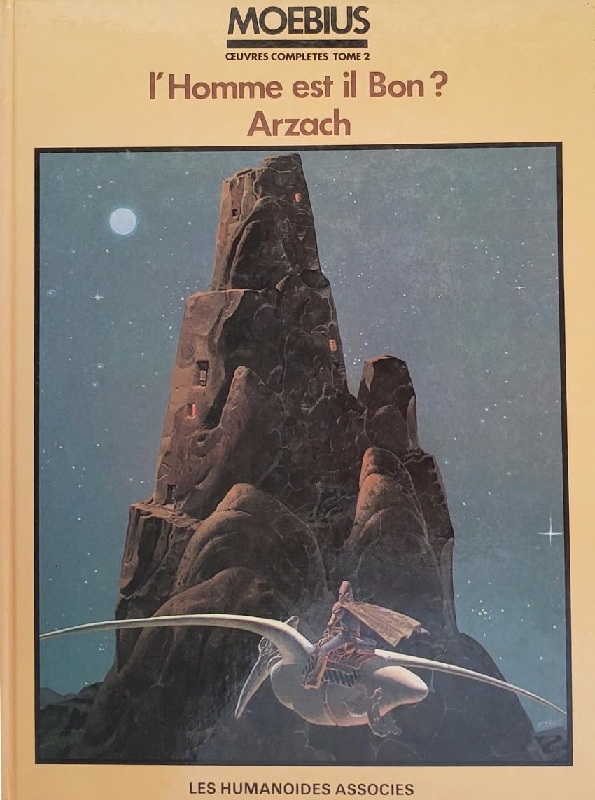 Oeuvres complètes. Vol. 2. L'Homme est-il bon ?. Arzach Books