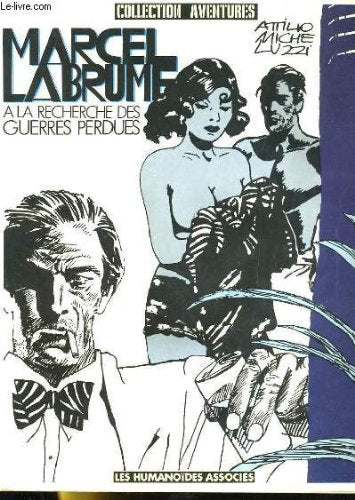 Marcel Labrume : 02 : A la recherche des guerres perdues book